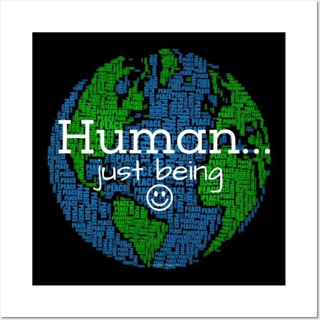 Human...Just Being Smiley Wall Art by Desert Hippie Boutique